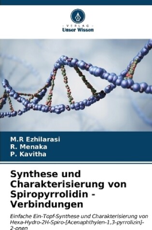 Cover of Synthese und Charakterisierung von Spiropyrrolidin - Verbindungen