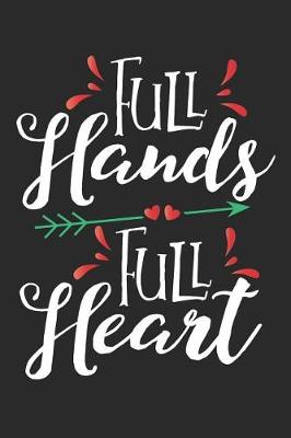 Book cover for Full Hands Full Heart