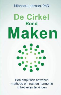 Book cover for De Cirkel Rond Maken