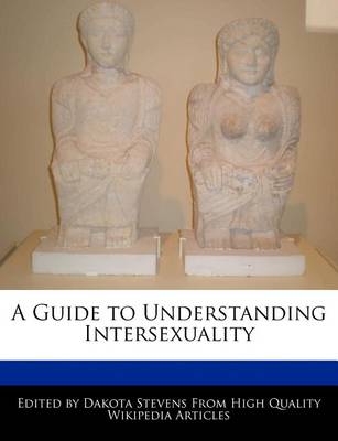 Book cover for A Guide to Understanding Intersexuality