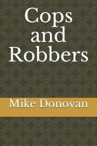 Cover of Cops and Robbers