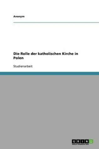 Cover of Die Rolle Der Katholischen Kirche in Polen