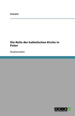 Book cover for Die Rolle Der Katholischen Kirche in Polen