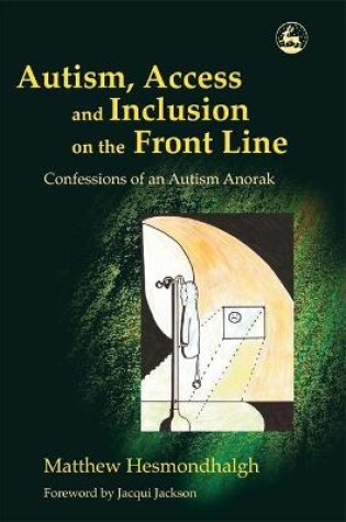 Cover of Autism, Access and Inclusion on the Front Line