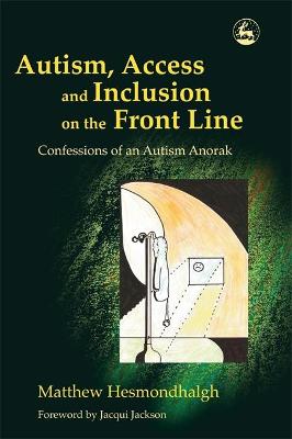 Book cover for Autism, Access and Inclusion on the Front Line