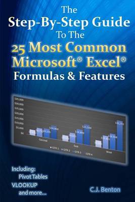 Book cover for The Step-By-Step Guide To The 25 Most Common Microsoft Excel Formulas & Features