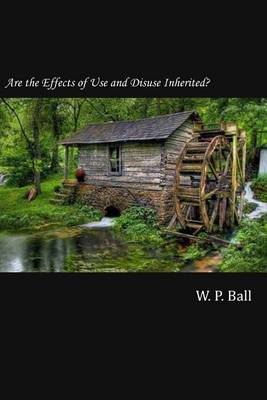 Book cover for Are the Effects of Use and Disuse Inherited?