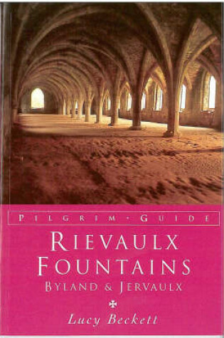 Cover of Rievaulx, Fountains, Byland and Jervaulx