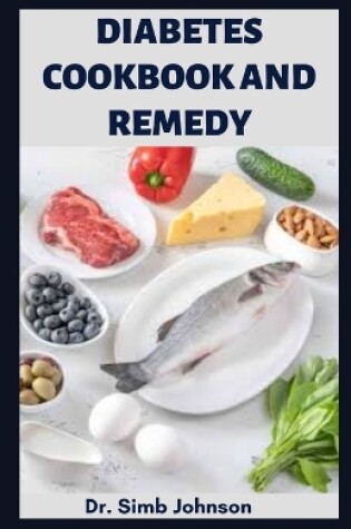 Cover of Diabetes Cookbook and Remedy