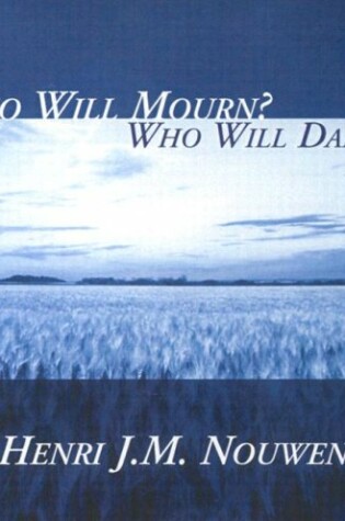 Cover of Who Will Mourn? Who Will Dance?