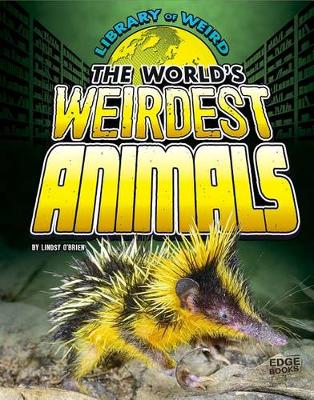 Book cover for World's Weirdest Animals