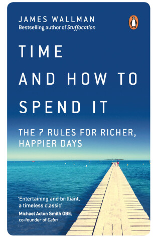 Cover of Time and How to Spend It