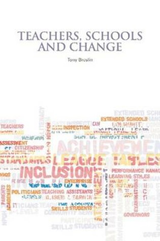 Cover of Teachers, Schools and Change