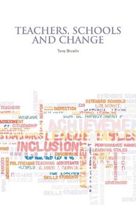 Book cover for Teachers, Schools and Change