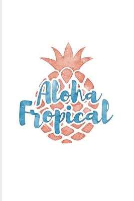 Cover of Aloha Fropical