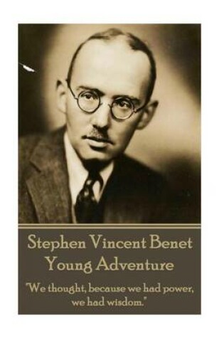 Cover of The Poetry of Stephen Vincent Benet - Young Adventure