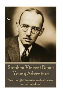 Book cover for The Poetry of Stephen Vincent Benet - Young Adventure