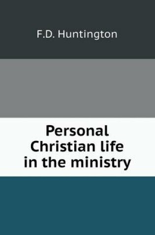 Cover of Personal Christian life in the ministry