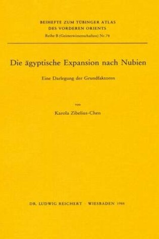 Cover of Die Agyptische Expansion Nach Nubien