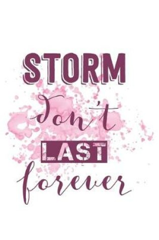 Cover of Storm Don't Last Forever