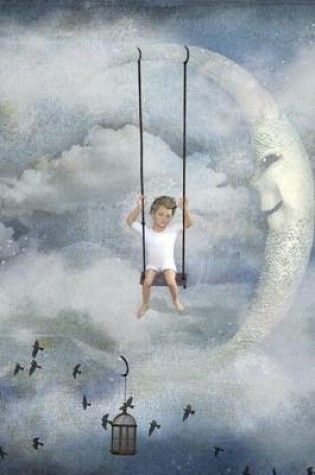 Cover of A Child Swinging from a Crescent Moon Dream Journal