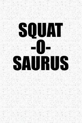 Book cover for Squat O Saurus