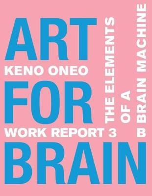 Book cover for Art for Brain - Work Report 3 B