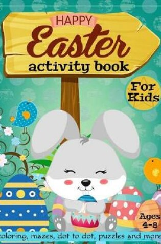 Cover of Happy Easter Activity Book for Kids Ages 4-8