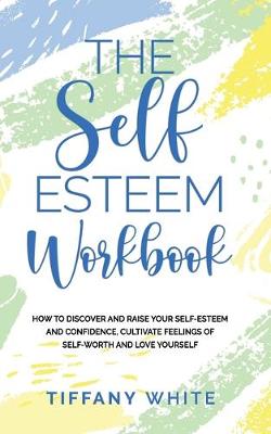 Book cover for The Self Esteem Workbook