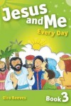 Book cover for Jesus and Me Every Day - Book 3