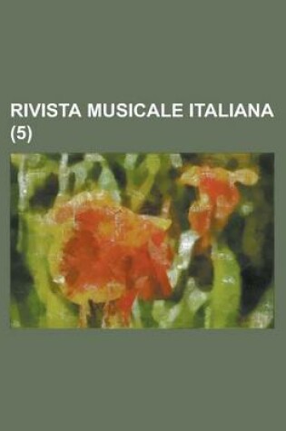 Cover of Rivista Musicale Italiana (5 )