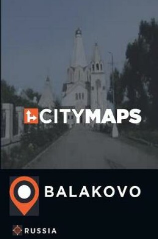 Cover of City Maps Balakovo Russia