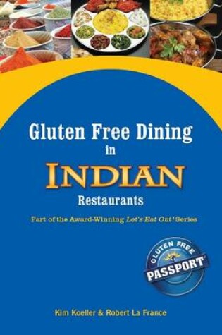 Cover of Gluten Free Dining in Indian Restaurants