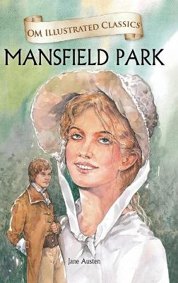 Book cover for Mansfield Park-Om Illustrated Classics