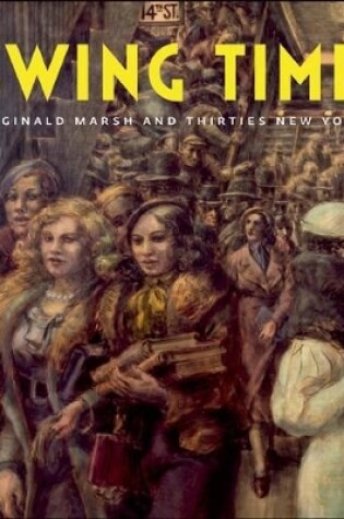 Cover of Swing Time: Reginald Marsh and Thirties New York