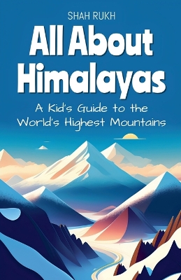 Book cover for All About Himalayas