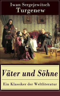 Book cover for Väter und Söhne - Ein Klassiker der Weltliteratur