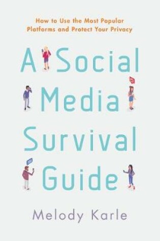 Cover of A Social Media Survival Guide