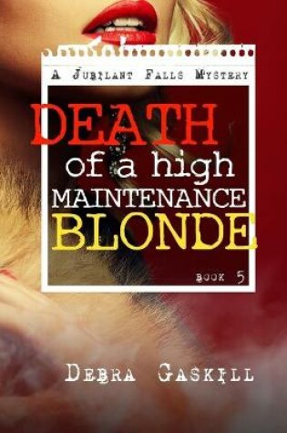 Cover of Death of A High Maintenance Blonde