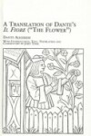 Book cover for A Translation of Dante's "Il Fiore" ("The Flower")