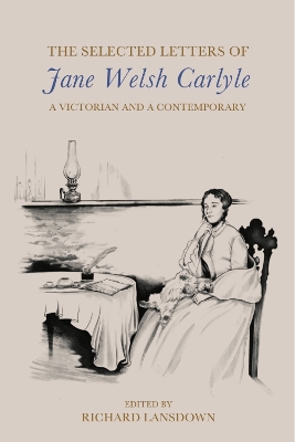 Book cover for The Selected Letters of Jane Welsh Carlyle