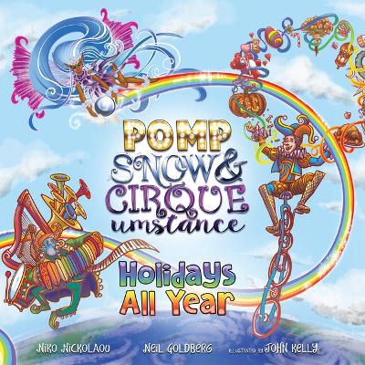 Cover of Holidays All Year with Pomp, Snow, and Cirqueumstance