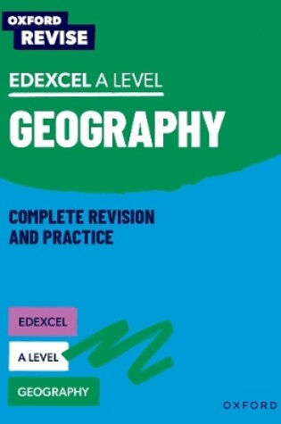 Cover of Oxford Revise: Edexcel A Level Geography