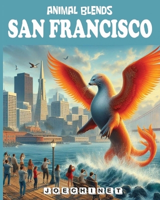 Book cover for Animal Blends - San Francisco