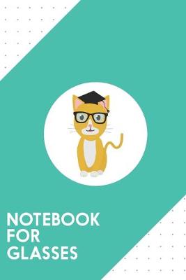 Book cover for Notebook for Glasses