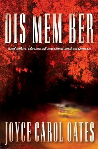 Cover of Dis Mem Ber and Other Stories of Mystery and Suspense