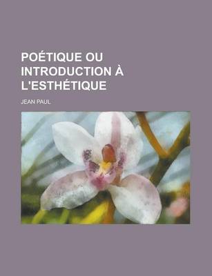 Book cover for Poetique Ou Introduction A L'Esthetique