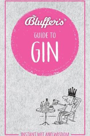 Cover of Bluffer's Guide to Gin