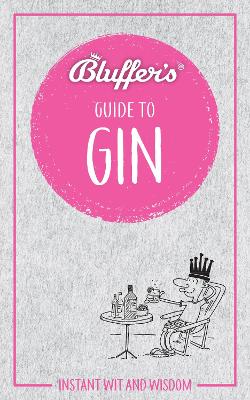 Book cover for Bluffer's Guide to Gin