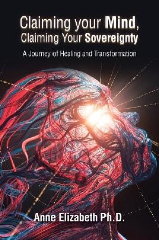 Cover of Claiming Your Mind, Claiming Your Sovereignty